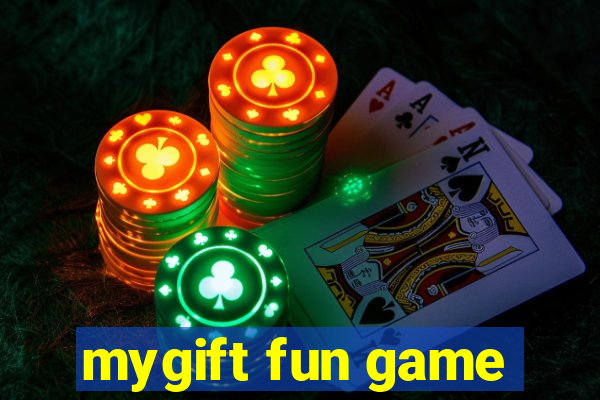 mygift fun game